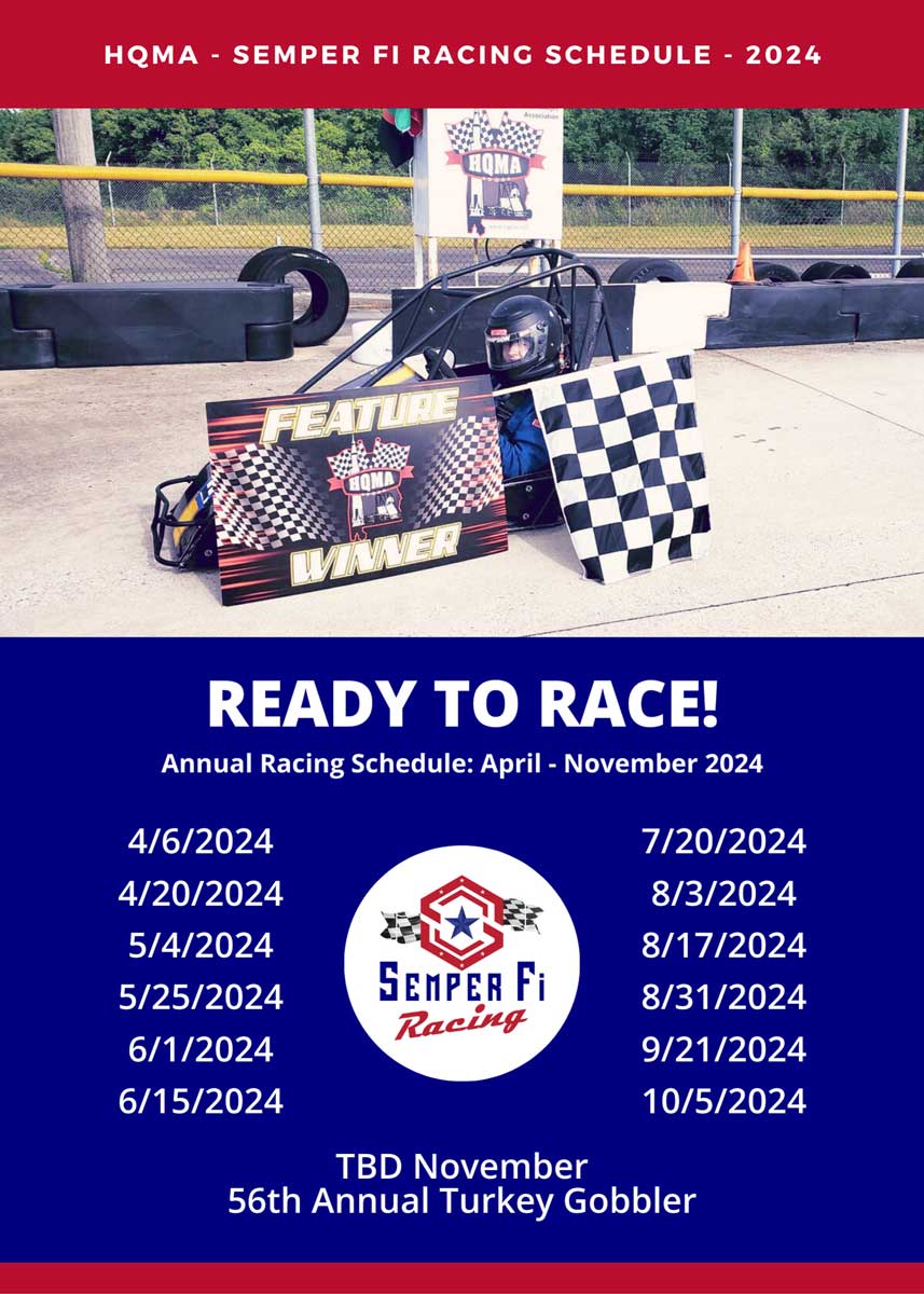 Semper Fi Racing HQMA 2024 Racing Schedule
